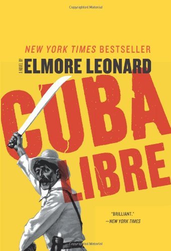 Cover for Elmore Leonard · Cuba Libre: A Novel (Taschenbuch) [Reissue edition] (2012)