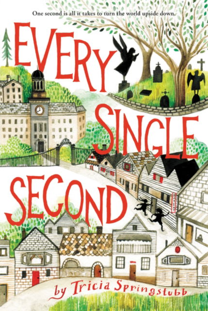 Cover for Tricia Springstubb · Every Single Second (Paperback Book) (2017)
