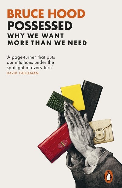 Cover for Bruce Hood · Possessed: Why We Want More Than We Need (Paperback Bog) (2020)