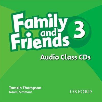 Cover for Thompson · Family and Friends: 3: Class Audio CDs - Family and Friends (Lydbog (CD)) (2009)