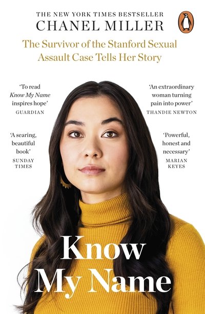 Cover for Chanel Miller · Know My Name: The Survivor of the Stanford Sexual Assault Case Tells Her Story (Paperback Bog) (2020)