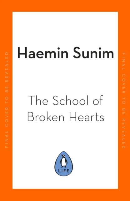 Cover for Haemin Sunim · When Things Don’t Go Your Way: Zen Wisdom for Difficult Times (Innbunden bok) (2024)