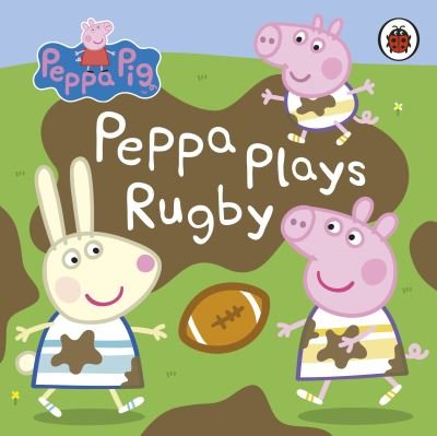 Cover for Peppa Pig · Peppa Pig: Peppa Plays Rugby - Peppa Pig (Tavlebog) (2022)
