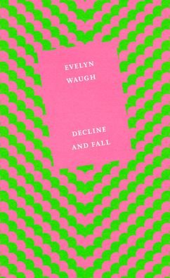 Cover for Evelyn Waugh · Decline and Fall (Gebundenes Buch) (2022)
