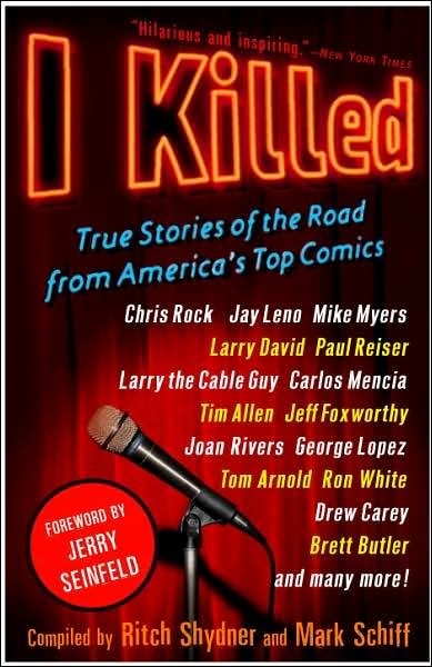 Cover for Ritch Shydner · I Killed: True Stories of the Road from America's Top Comics (Paperback Book) (2007)
