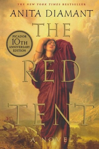 Cover for Anita Diamant · The Red Tent - 20th Anniversary Edition: A Novel (Paperback Bog) [10th Anniversary edition] (2007)