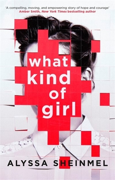 Cover for Alyssa Sheinmel · What Kind of Girl (Paperback Book) (2020)