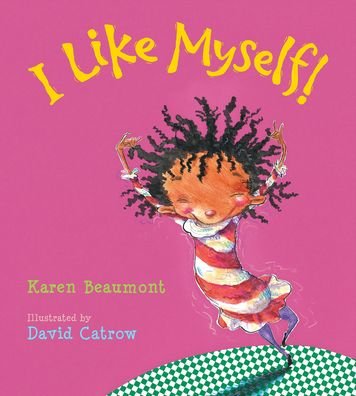 Cover for Karen Beaumont · I Like Myself! Padded Board Book (Board book) (2021)