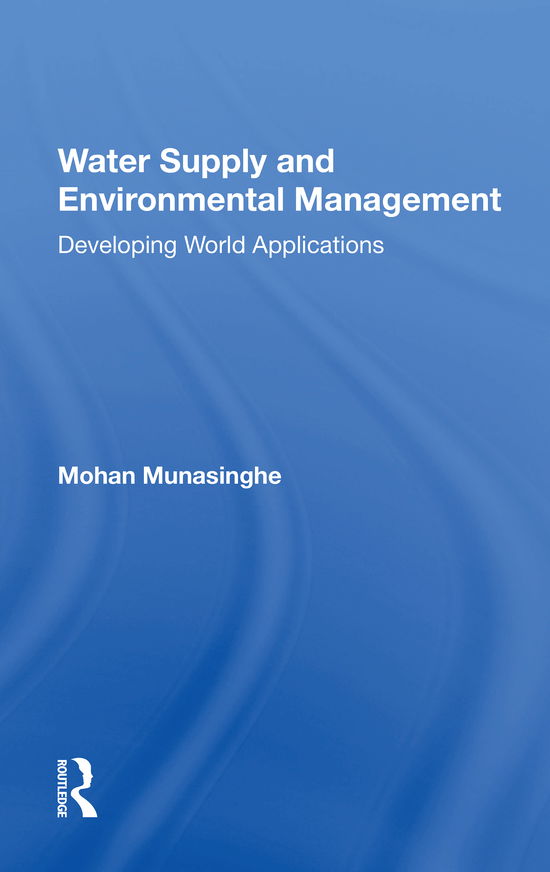 Cover for Mohan Munasinghe · Water Supply And Environmental Management (Paperback Book) (2020)