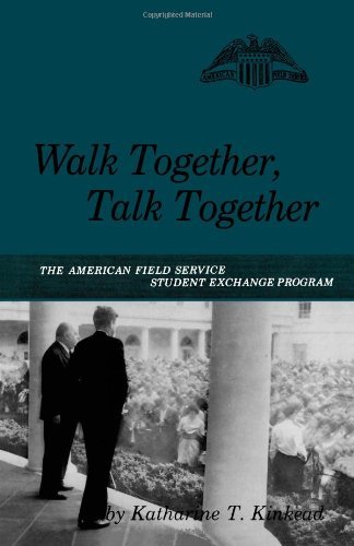 Katharine T. Kinkead · Walk Together, Talk Together: The American Field Service Student Exchange Program (Pocketbok) (2024)