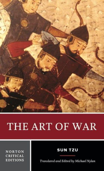 Cover for Sun Tzu · The Art of War: A Norton Critical Edition - Norton Critical Editions (Paperback Book) [Critical edition] (2022)