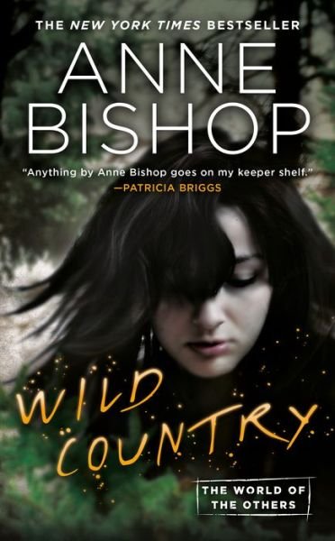 Cover for Anne Bishop · The Wild Country - World of the Others (Paperback Bog) (2020)