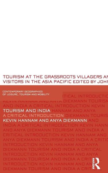 Cover for Kevin Hannam · Tourism and India: A Critical Introduction - Contemporary Geographies of Leisure, Tourism and Mobility (Hardcover Book) (2010)