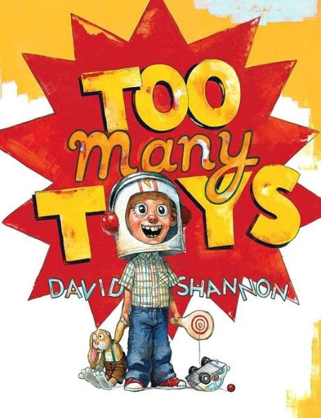 Cover for David Shannon · Too Many Toys (Inbunden Bok) (2008)