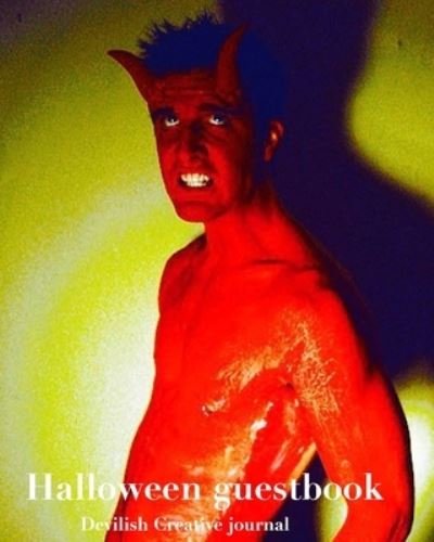 Cover for Sir Michael Huhn · Sexy Devil Mega 464 pages 8x10 Halloween creative journal guest book (Paperback Bog) (2022)