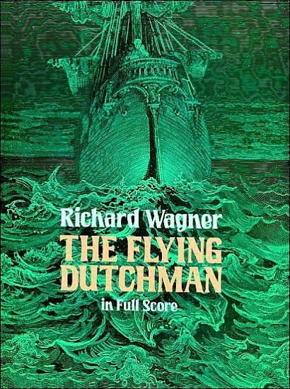 Fliegende Hollander WWV 63: In Full Score - Richard Wagner - Books - Dover Publications Inc. - 9780486256290 - June 13, 2012