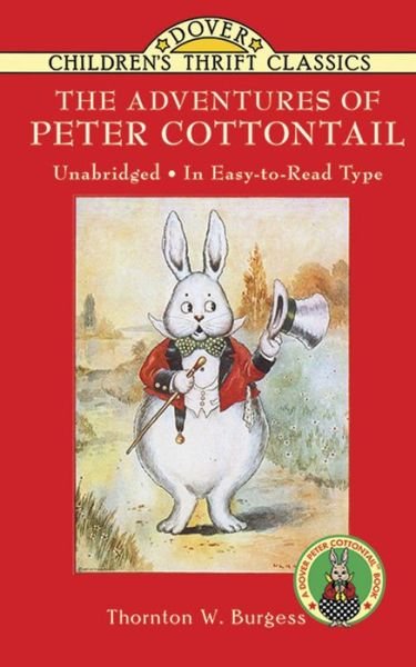 Cover for Thornton W. Burgess · The Adventures of Peter Cottontail - Children'S Thrift Classics (Paperback Book) [New edition] (2003)