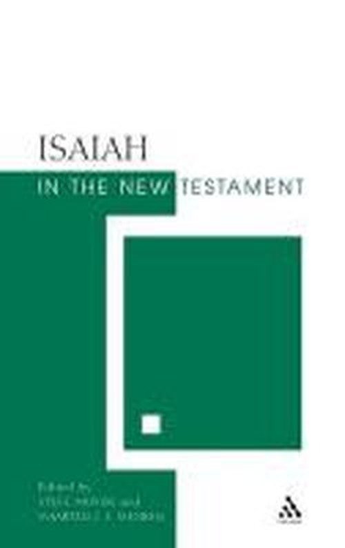 Cover for Maarten J.j. Menken · Isaiah in the New Testament: the New Testament and the Scriptures of Israel (Hardcover Book) (2005)