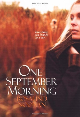 Cover for Rosalind Noonan · One September Morning (Paperback Book) (2009)