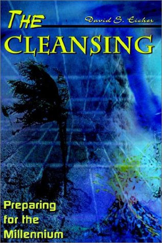 Cover for David S. Eicher · The Cleansing: Preparing for the Millennium (Hardcover Book) (2002)