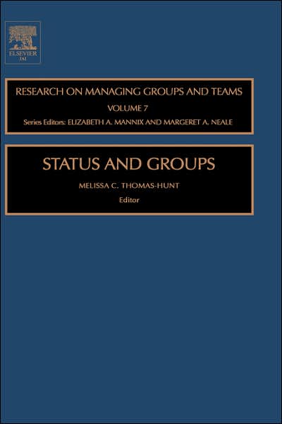 Cover for Neale · Status and Groups - Research on Managing Groups and Teams (Hardcover Book) (2005)