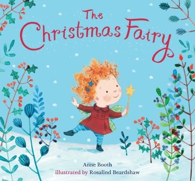 Cover for Anne Booth · The Christmas Fairy (Hardcover Book) (2017)