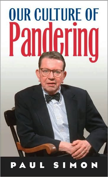 Cover for Paul Simon · Our Culture of Pandering (Innbunden bok) [Third edition] (2003)