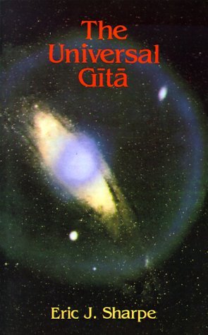 Cover for Eric J. Sharpe · The Universal Gita (Paperback Book) (2000)