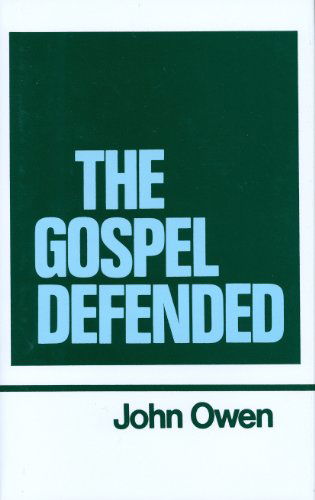 Cover for John Owen · The Gospel Defended (Works of John Owen, Volume 12) (Hardcover Book) (1991)