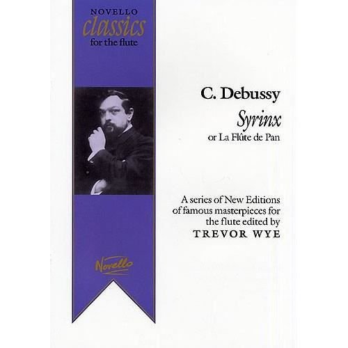 Syrinx (La Flute De Pan) Ed. Trevor Wye - Claude Debussy - Bøger - NOVELLO & CO LTD - 9780853603290 - 1. juli 2009