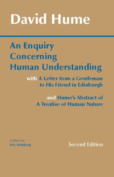 Cover for David Hume · An Enquiry Concerning Human Understanding: with Hume's Abstract of A Treatise of Human Nature and A Letter from a Gentleman to His Friend in Edinburgh - Hackett Classics (Taschenbuch) (1993)