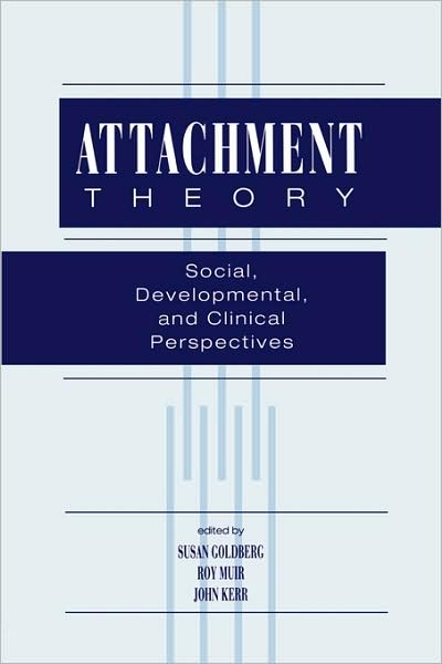 Cover for John Kerr · Attachment Theory: Social, Developmental, and Clinical Perspectives (Paperback Book) (2000)