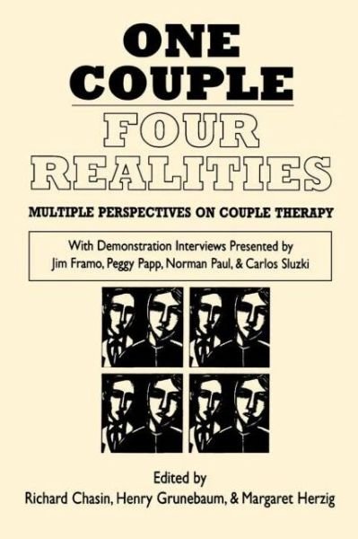 Cover for Chasin · One Couple, Four Realities: Multiple Perspectives on Couple Therapy (Paperback Book) (1992)
