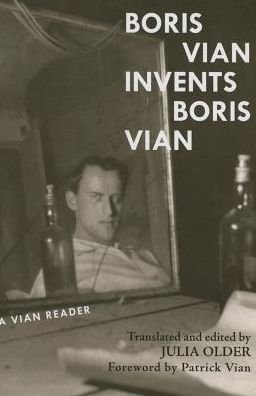 Cover for Boris Vian · Boris Vian Invents Boris Vian (Pocketbok) (2015)