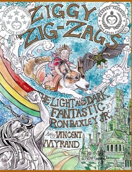 Cover for Ron Baxley · Ziggy Zig-Zags the Light and Dark Fantastic, Volume 1 (Hardcover Book) (2019)