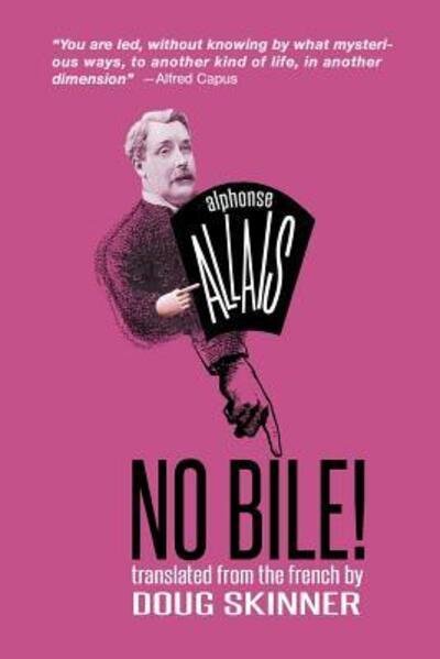 Cover for Alphonse Allais · No Bile! (Paperback Bog) (2018)