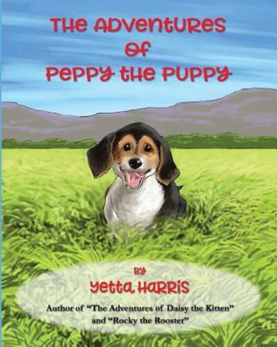 Cover for Yetta Harris · The Adventures of Peppy the Puppy (Taschenbuch) (2018)