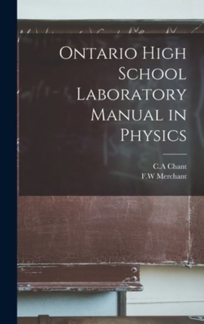 Cover for Merchant F W · Ontario High School Laboratory Manual in Physics (Book) (2022)