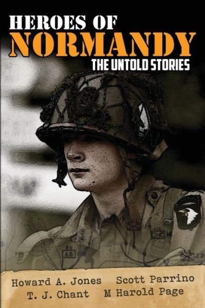 Cover for Howard Andrew Jones · Heroes of Normandy The Untold Stories (Pocketbok) (2019)