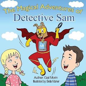 Cover for Gail Morin · Magical Adventures of Detective Sam (Book) (2023)