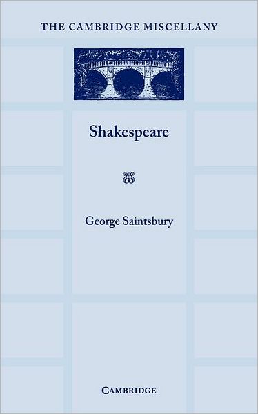 Cover for George Saintsbury · Shakespeare: With an Appreciation by Helen Waddell (Pocketbok) (2012)