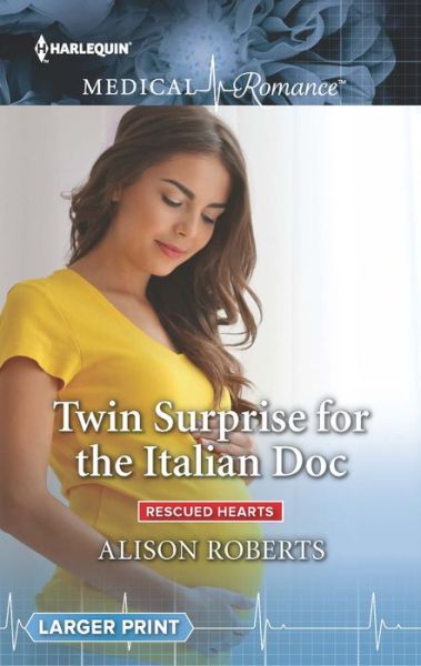 Cover for Alison Roberts · Twin Surprise for the Italian Doc (Book) (2018)