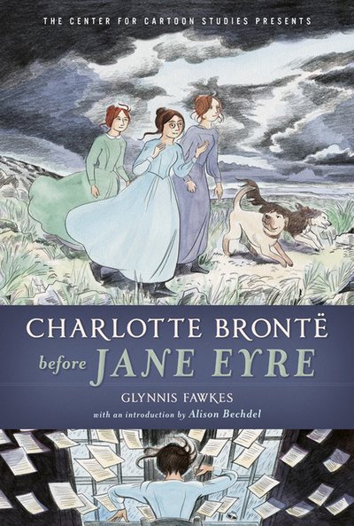 Cover for Glynnis Fawkes · Charlotte Bronte Before Jane Eyre (Hardcover Book) (2019)