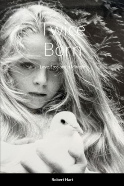 Cover for Robert Hart · Twice Born (Bog) (2023)