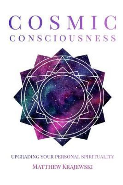 Cover for Matthew Krajewski · Cosmic Consciousness (Paperback Book) (2018)