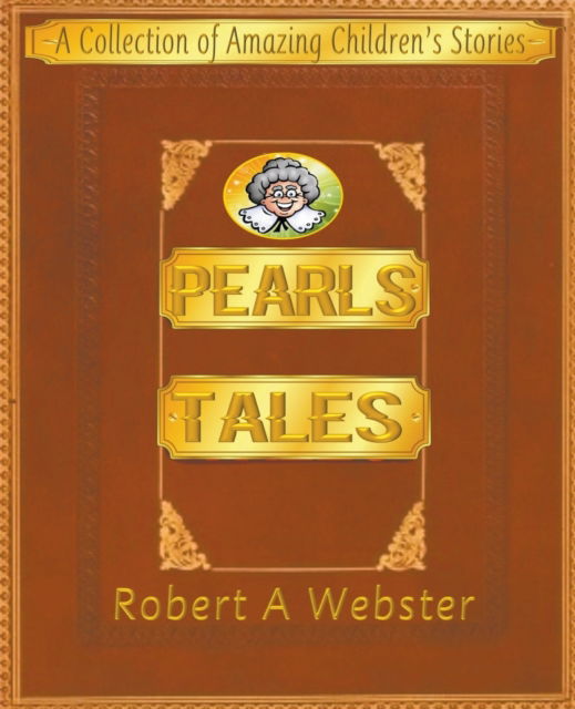 Cover for Robert A Webster · Pearls Tales (Paperback Book) (2020)