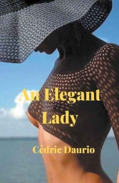 Cover for Cèdric Daurio · An Elegant Lady (Paperback Book) (2018)