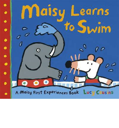Cover for Lucy Cousins · Maisy Learns to Swim - Maisy First Experiences (Paperback Bog) (2014)