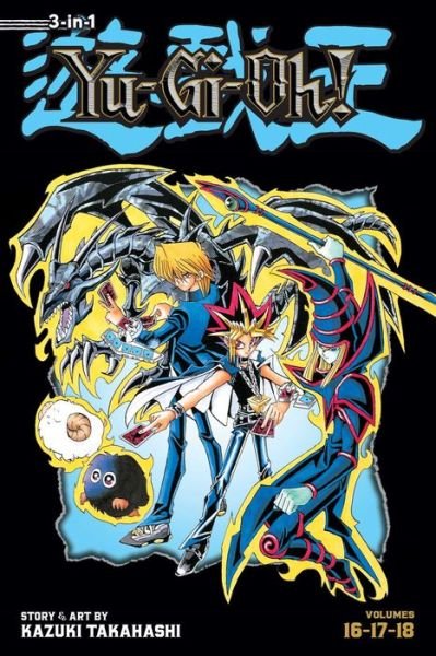 Cover for Kazuki Takahashi · Yu-Gi-Oh! (3-in-1 Edition), Vol. 6: Includes Vols. 16, 17 &amp; 18 - Yu-Gi-Oh! (3-in-1 Edition) (Paperback Book) (2016)