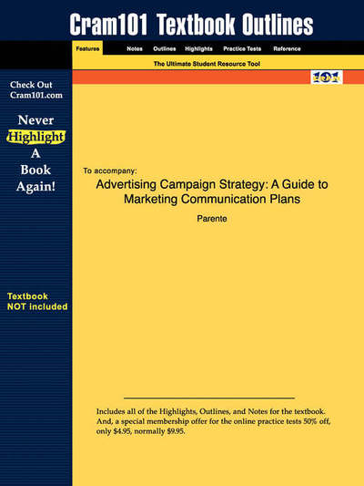 Cover for Parente · Studyguide for Advertising Campaign Strategy: a Guide to Marketing Communication Plans by Parente, Isbn 9780324271904 (Paperback Book) (2006)